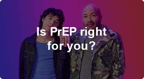 Is PrEP right for you?